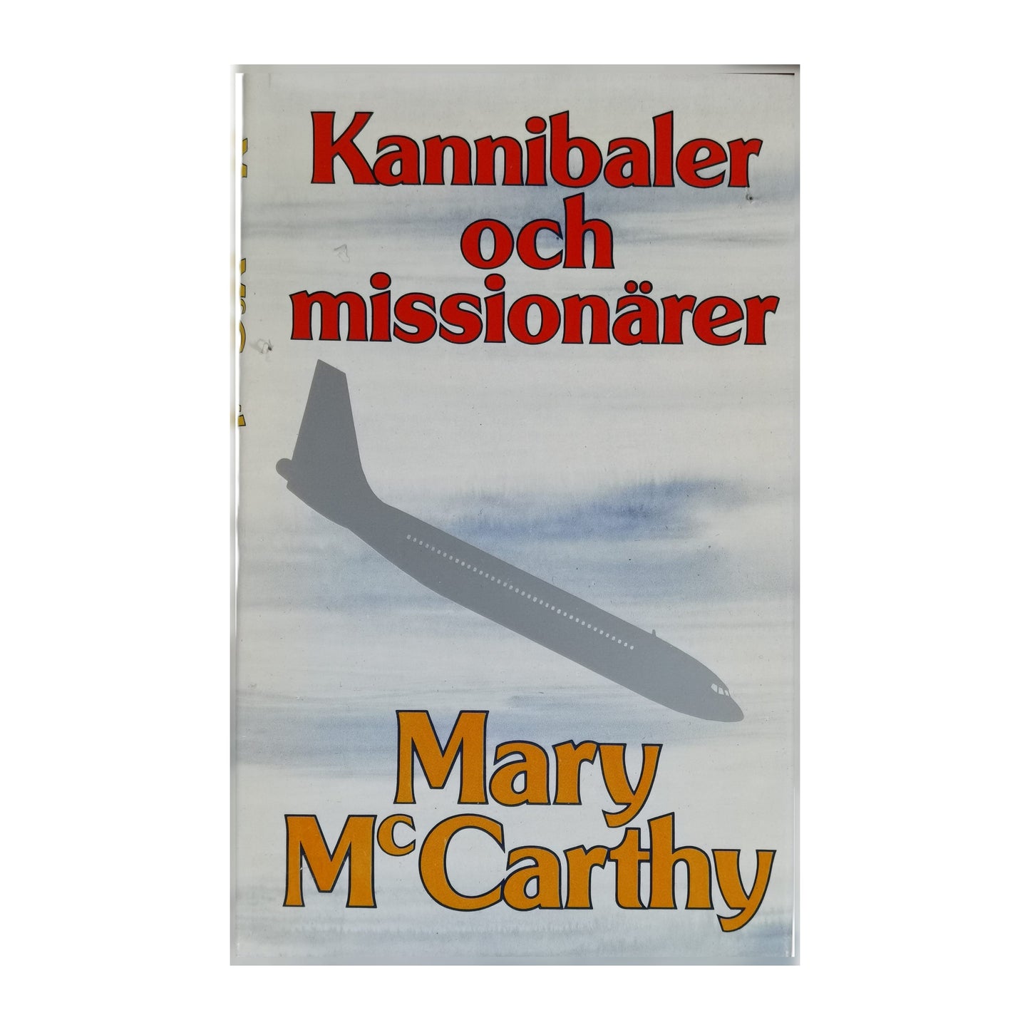 Mary McCarthy: Kannibaler Och Missionärer