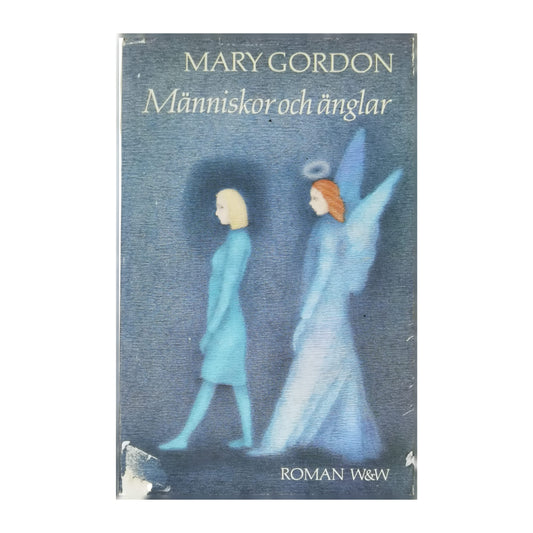 Mary Gordon: Människor Och Änglar