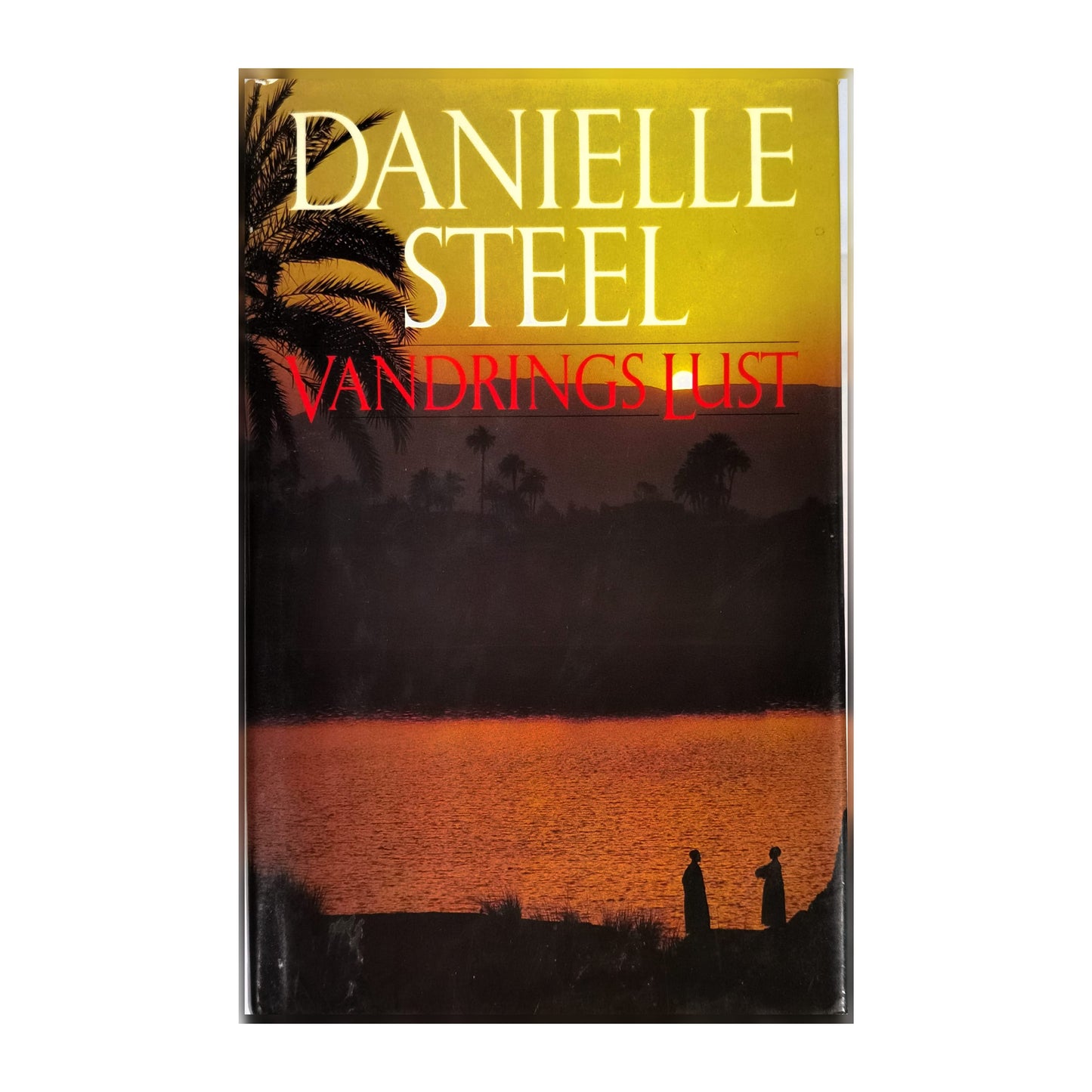 Danielle Steel: Vandringens Lust