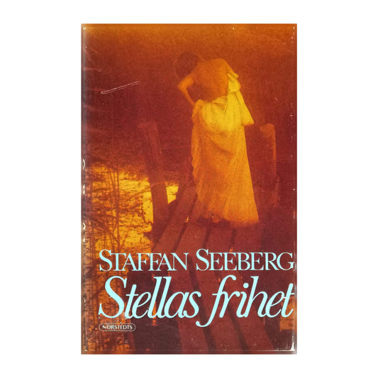 Staffan Seeberg: Stellas Frihet