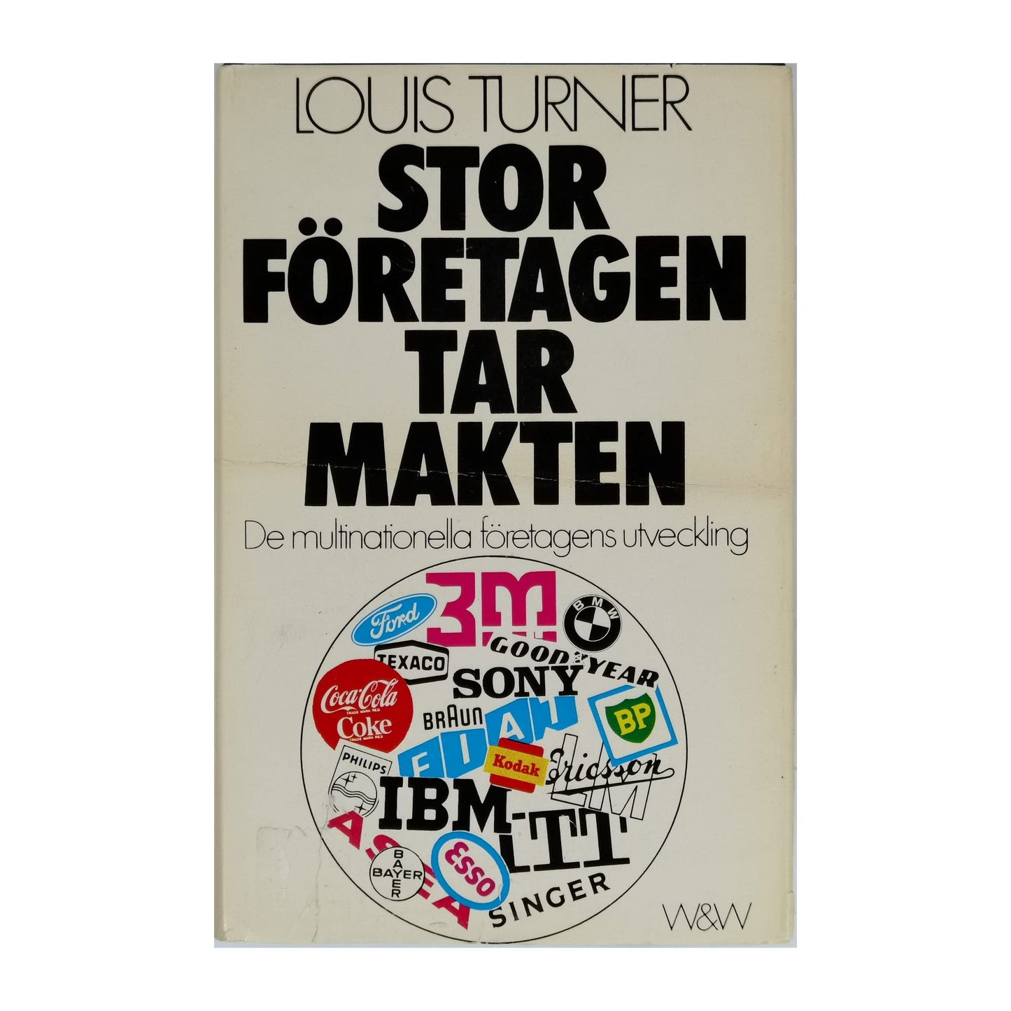 Louis Turner: Storföretagen Tar Makten