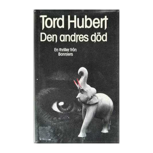 Tord Hubert: Den Andres Död