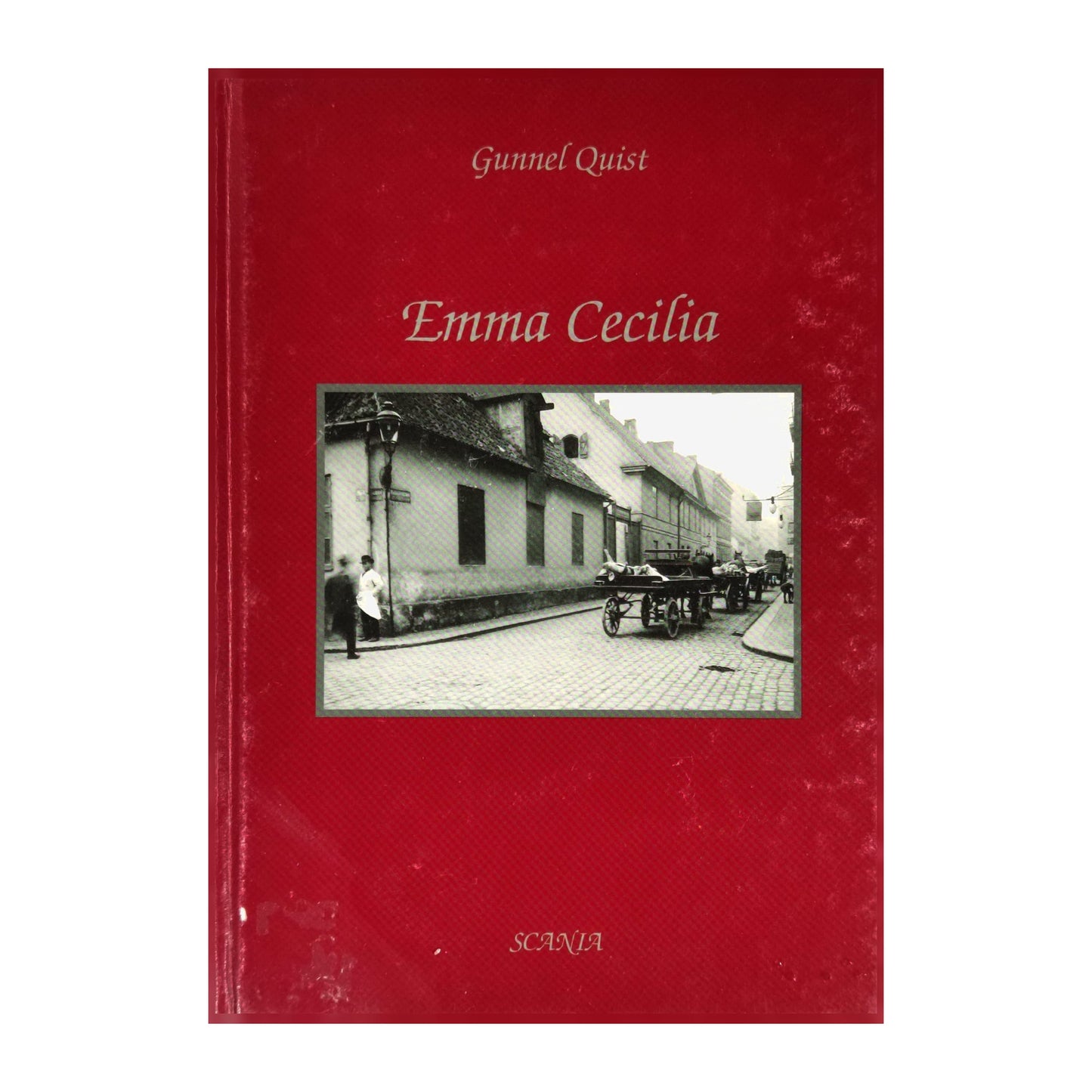 Gunnel Quist: Emma Cecilia