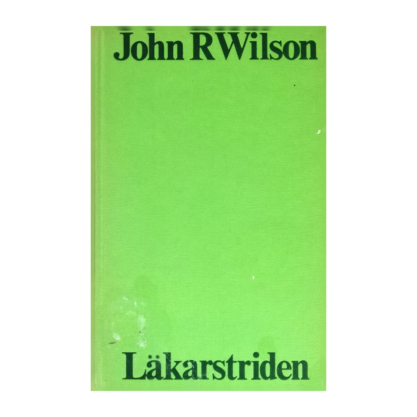 John Rowan Wilson: Läkarstriden