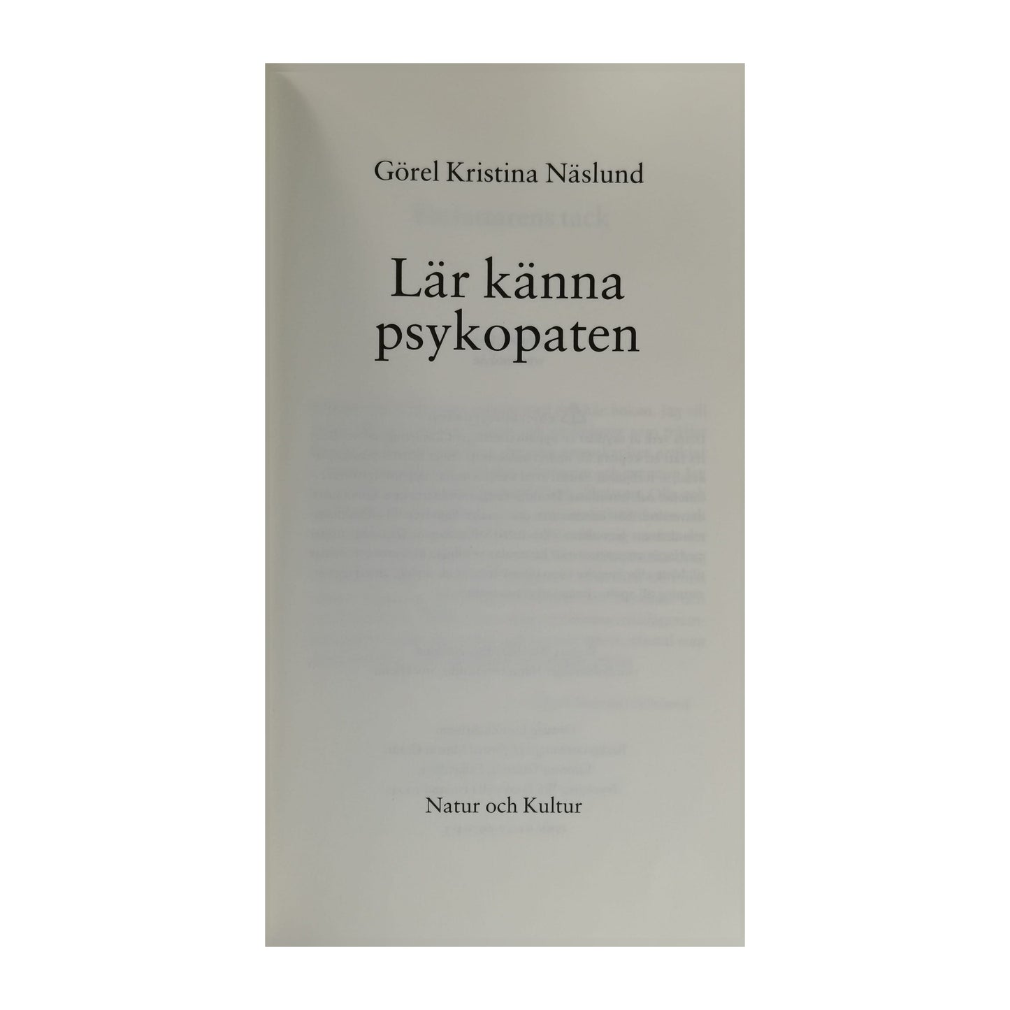 Görel Kristina Näslund: Lär Känna Psykopaten