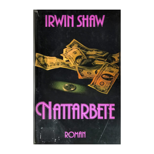 Irwin Shaw: Nattarbete