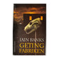 Iain Banks: Getting Fabriken