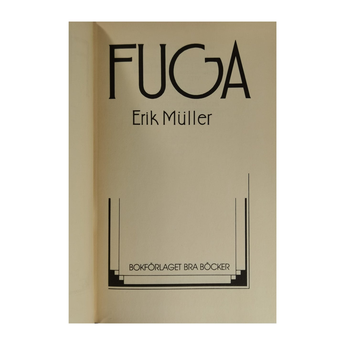 Erik Müller: Fuga