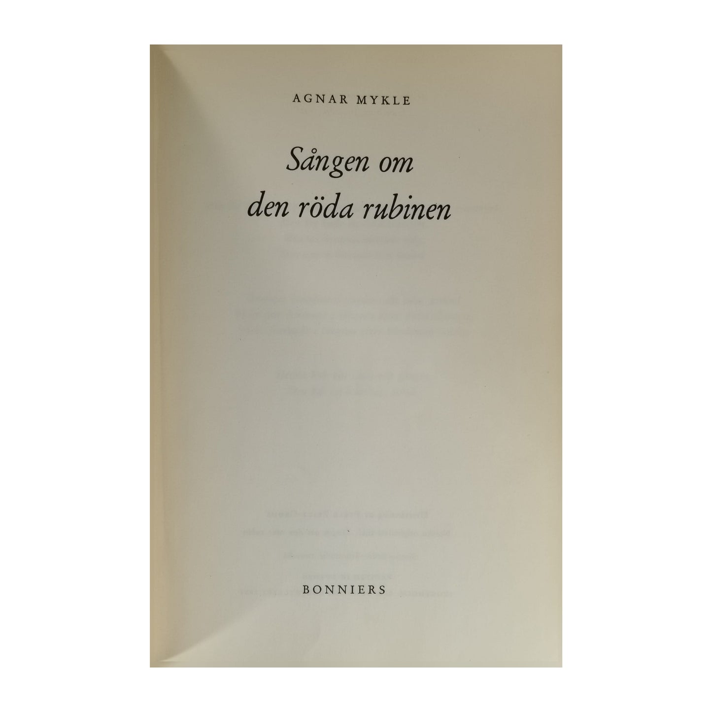 Agnar Mykle: Sången Om Den Röda Rubinen
