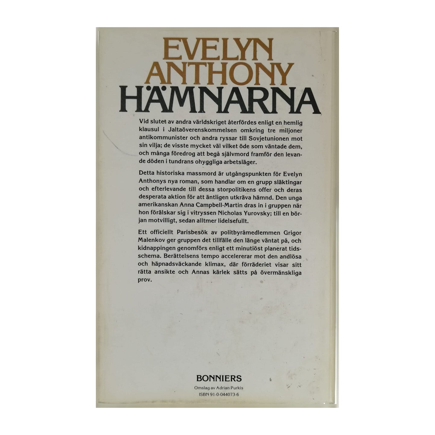 Evelyn Anthony: Hämnarna