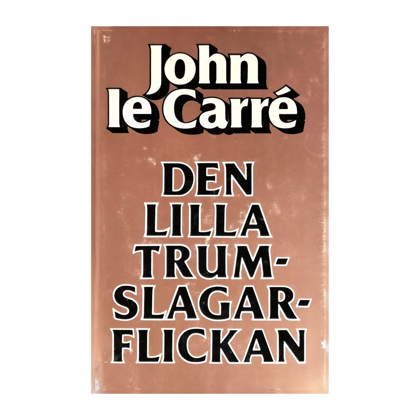 John Le Carré: Den Lilla Trumslagarflickan