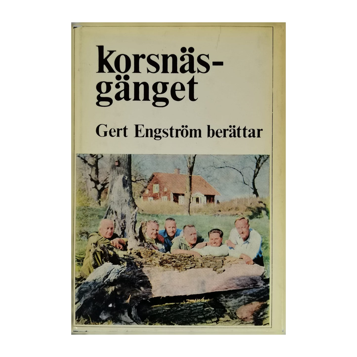 Gert Engström: Korsnäsgänget