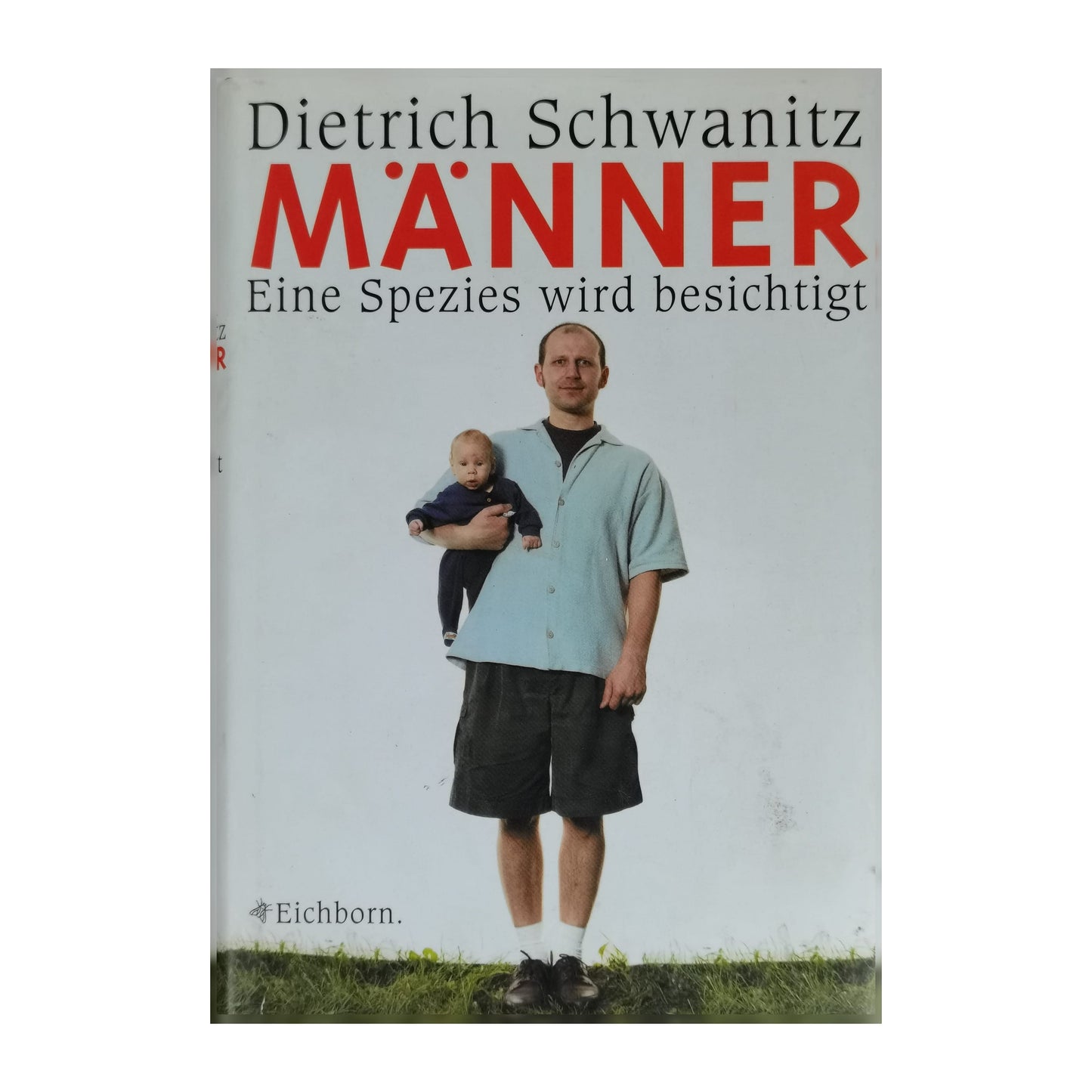 Dietrich Schwanitz: Männer