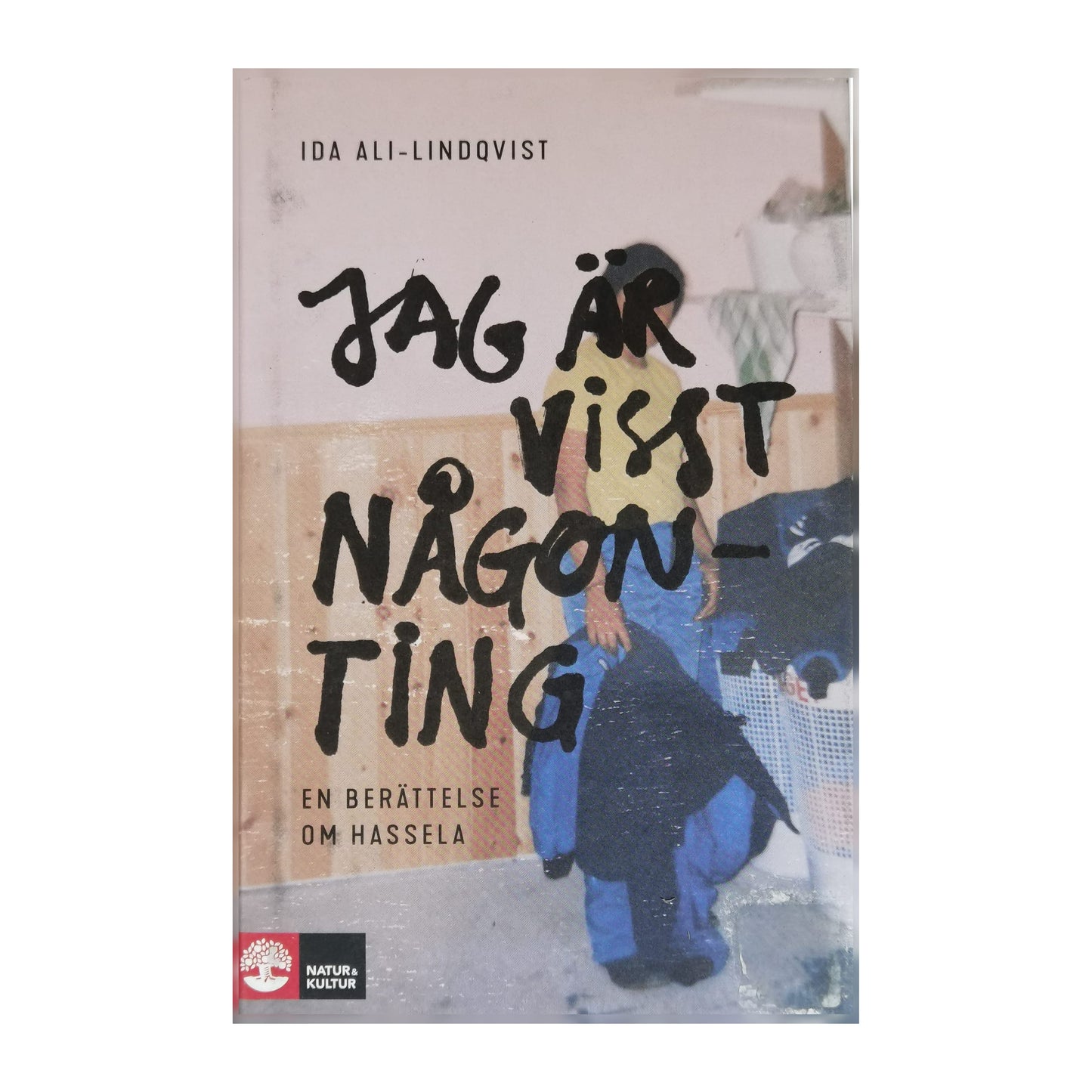 Ida Ali-Lindqvist: Jag Är Visst Någonting