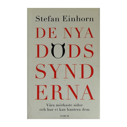 Stefan Einhorn: De Nya Dödssynderna