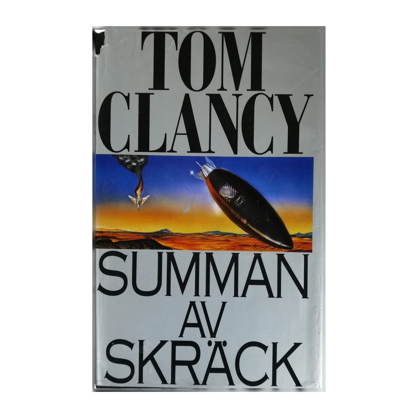 Tom Clancy: Summan Av Skräck