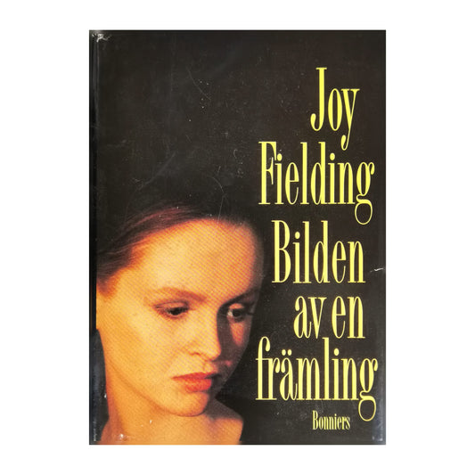 Joy Fielding: Bilden Av En Främling