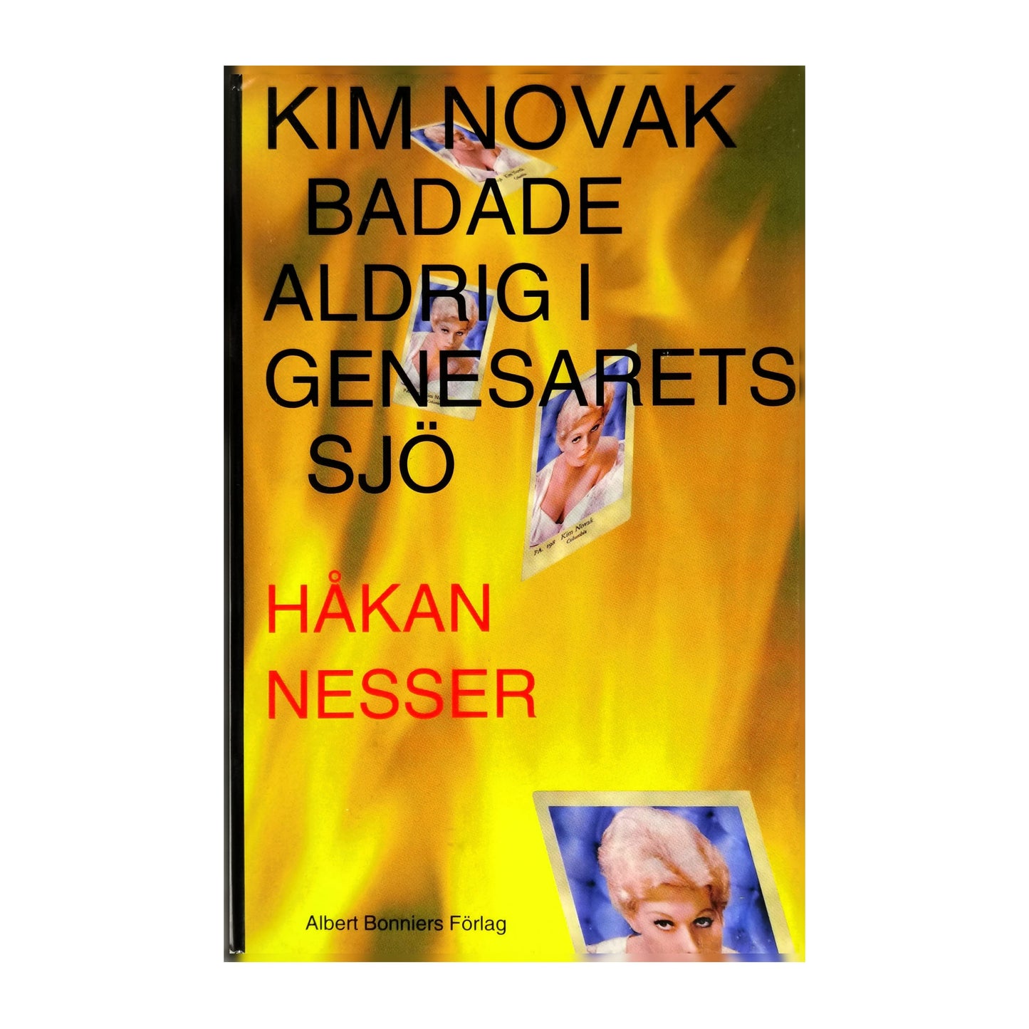 Håkan Nesser: Kim Novak Badade Aldrig I Genesarets Sjö