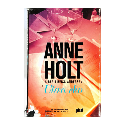 Anne Holt & Berit Reiss-Andersen: Utan Eko