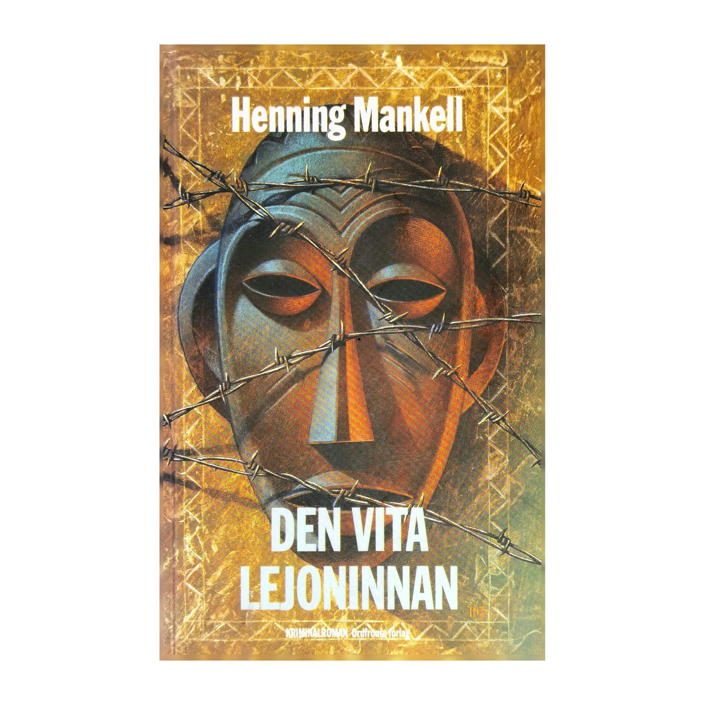 Henning Mankell: Den Vita Lejoninnan