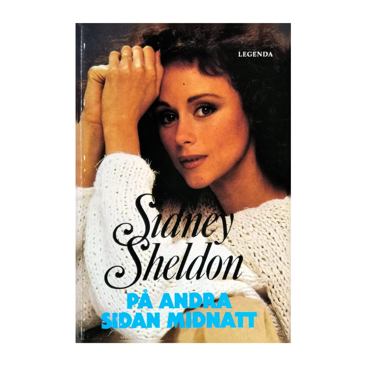 Sidney Sheldon: På Andra Sidan Midnatt