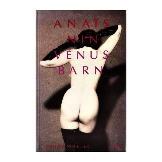 Anaïs Nin: Venusbarn