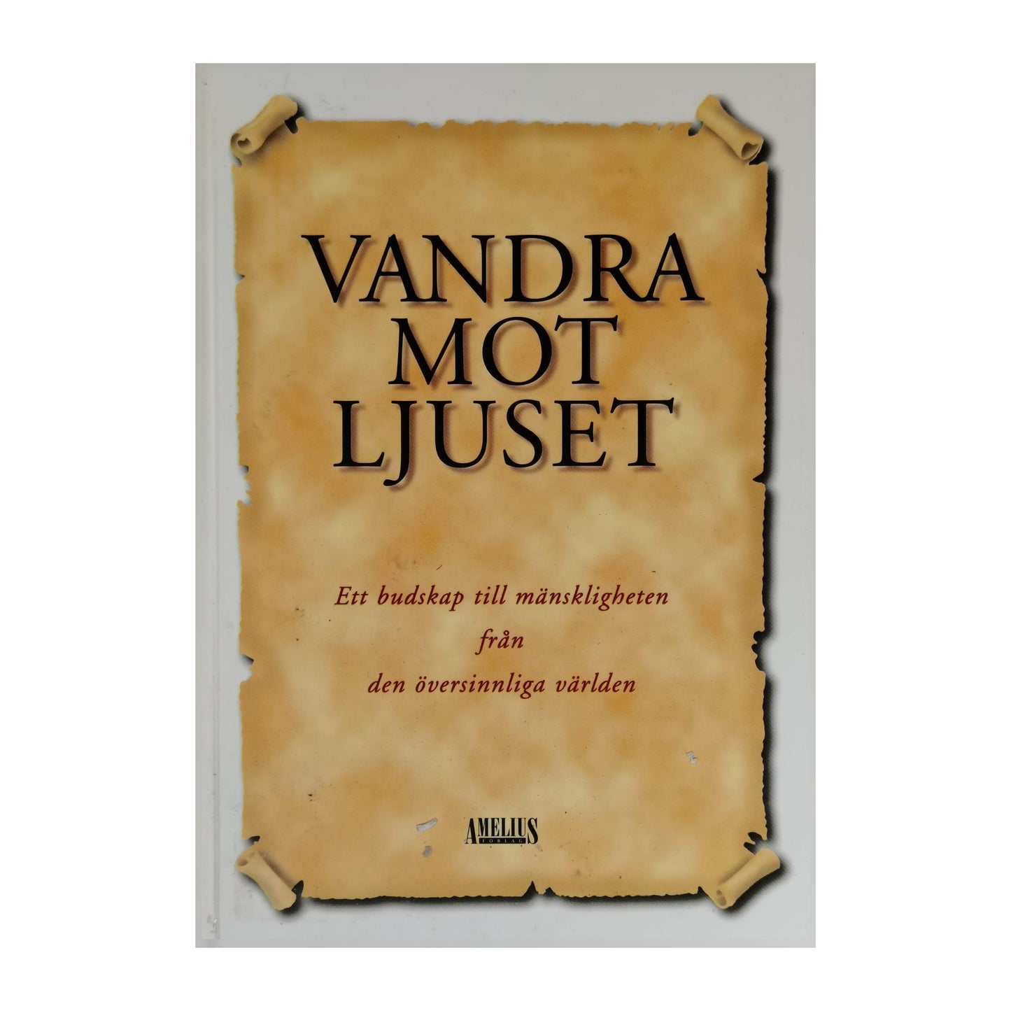 Vandra Mot Ljuset