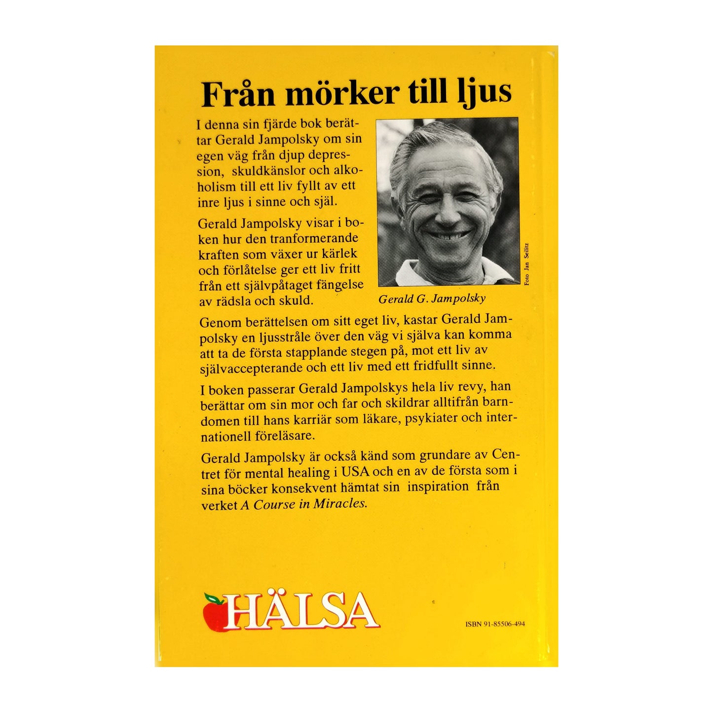 Gerald G. Jampolsky: Från Mörker Till Ljus – En Inre Resa