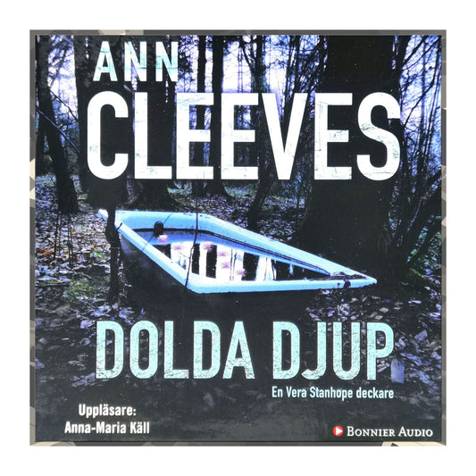 Ann Cleeves: Dolda Djup