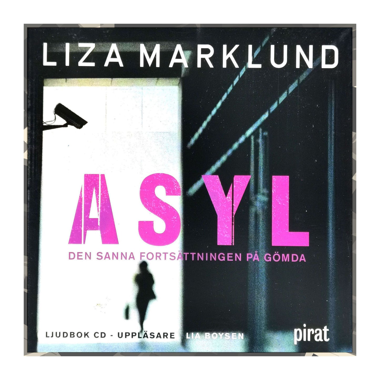 Liza Marklund: Asyl