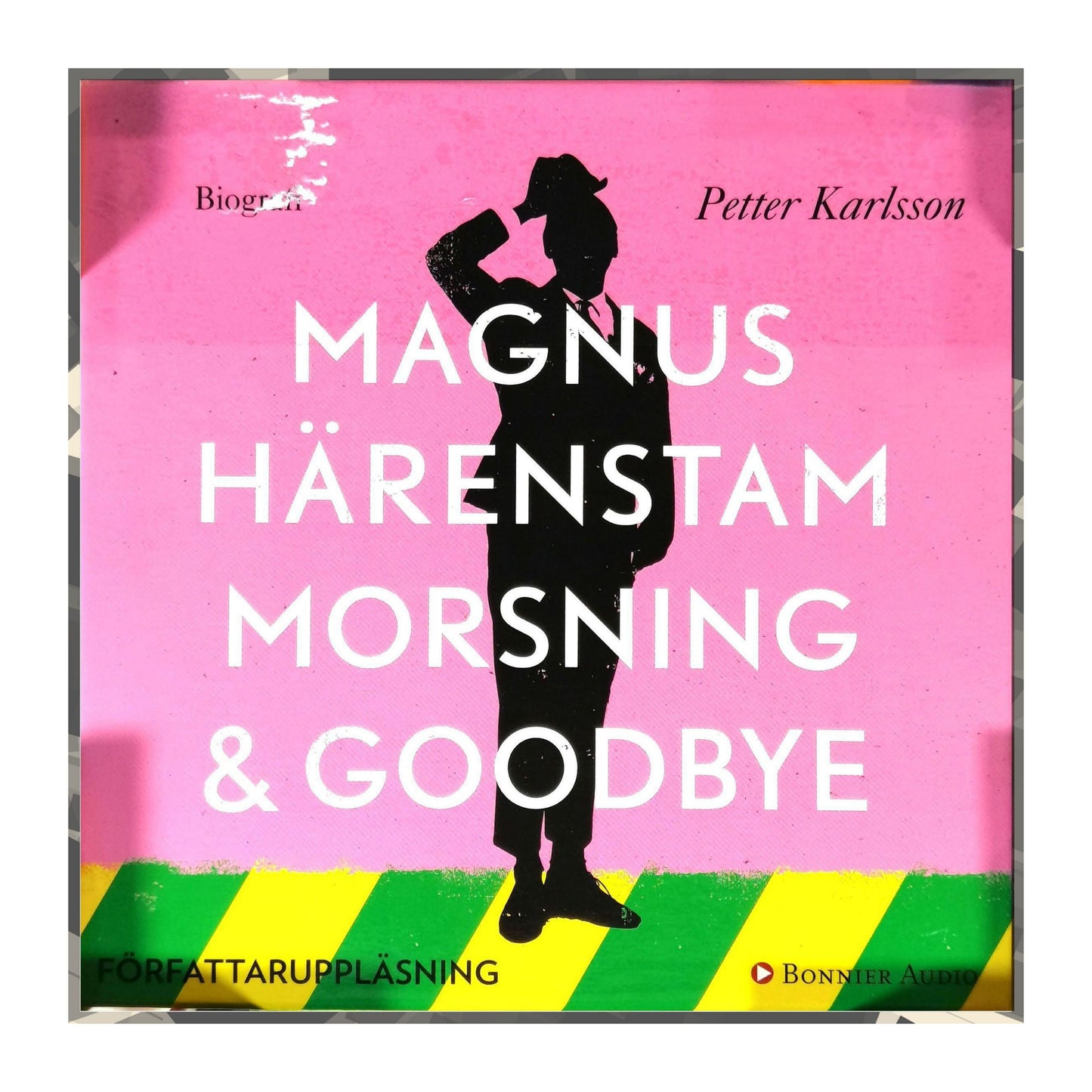 Petter Karlsson: Magnus Härenstam Morsning & Goodbye