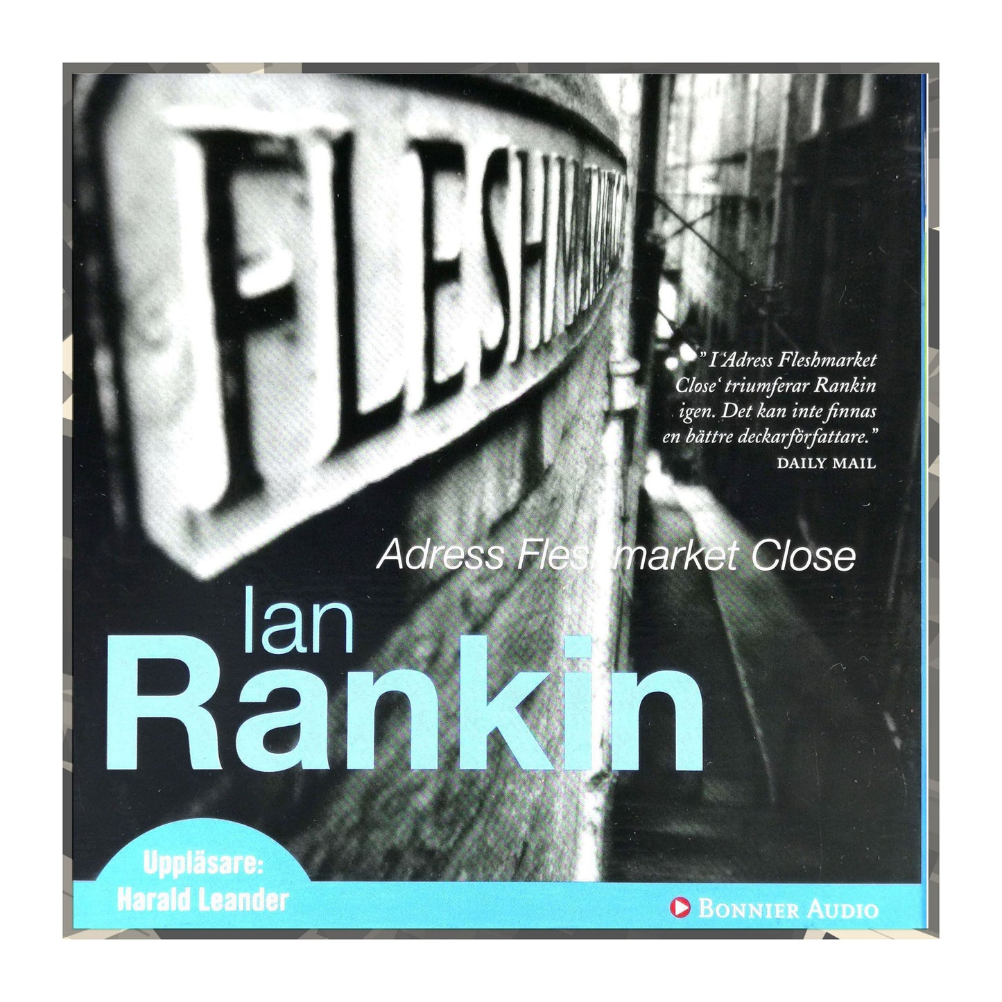 Ian Rankin: Adress Fleshmarkt Close