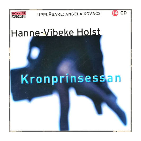 Hanne-Vibeke Holst: Kronprinsessan