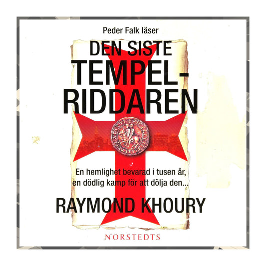 Raymond Khoury: Den Siste Templeriddaren