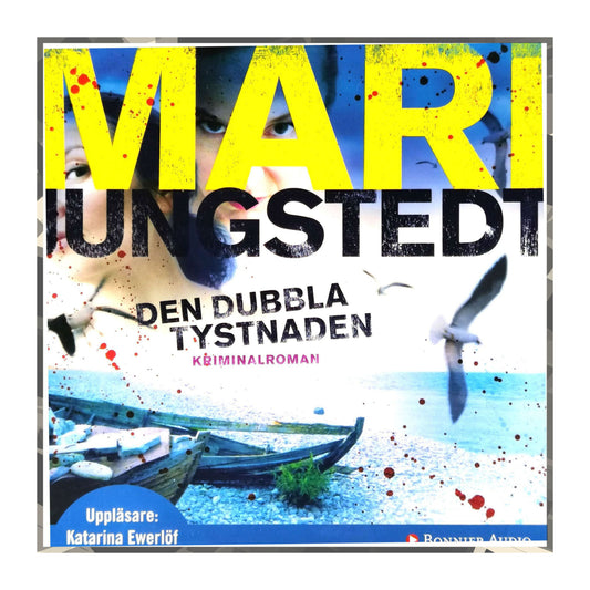 Mari Jungstedt: Den Dubbla Tystnaden