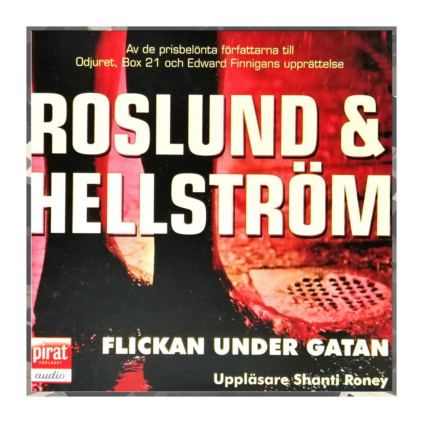 Anders Roslund & Börge Hellström: Flickan Under Gatan