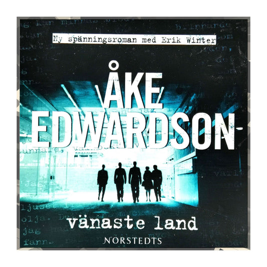 Åke Edwardson: Vänaste Land