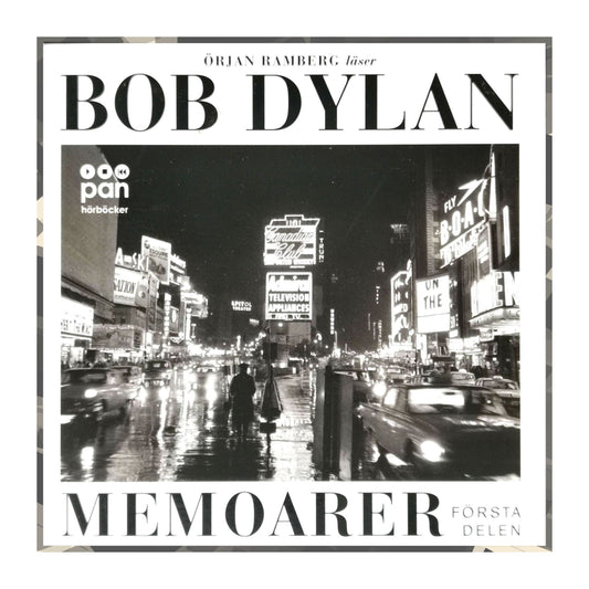 Bob Dylan: Memoarer 1