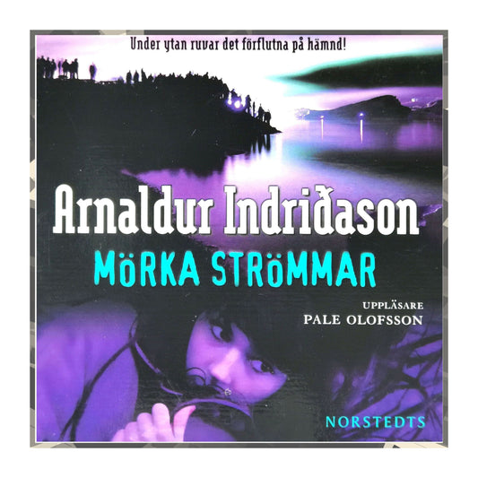 Arnaldur Indriðason: Mörka Strömmar