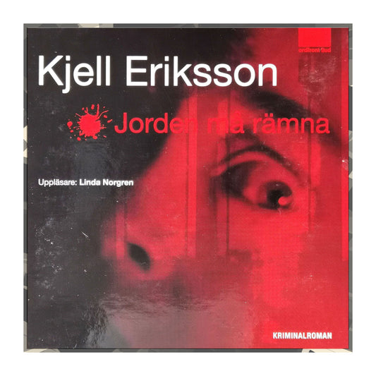 Kjell Eriksson: Jorden Må Rämna