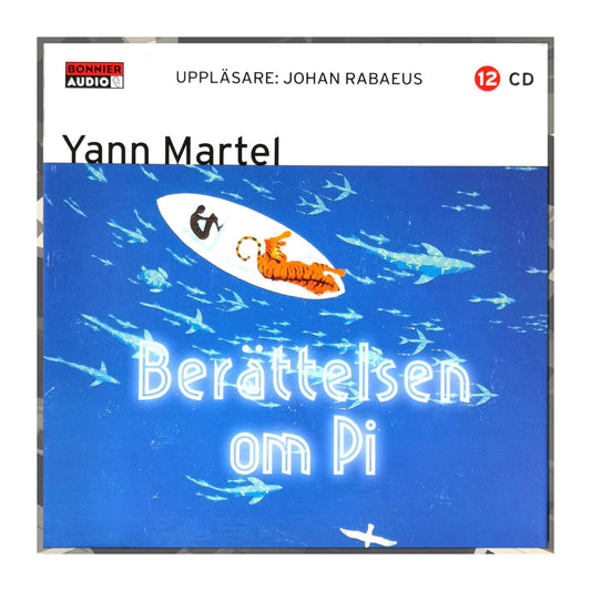 Yann Martel: Berättelsen Om Pi