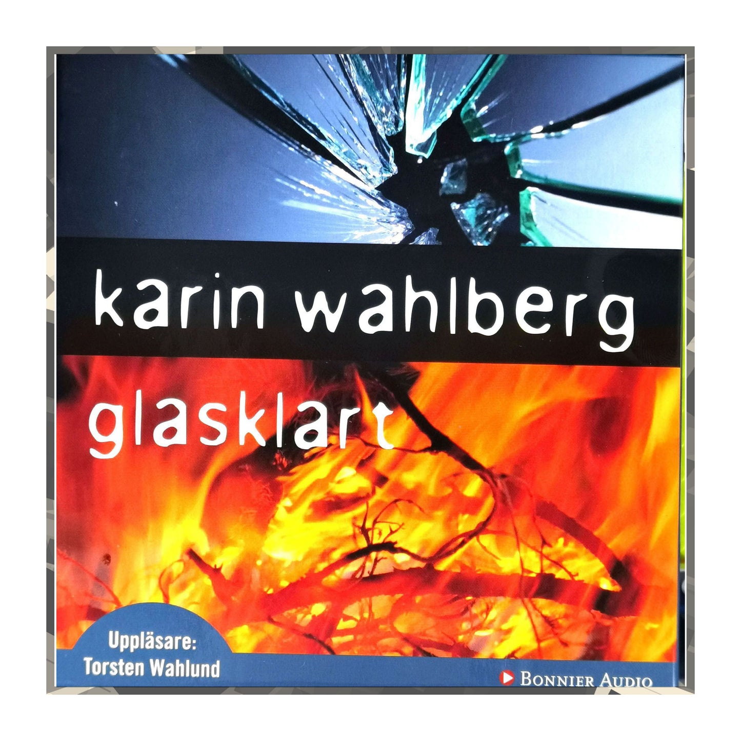 Karin Wahlberg: Glasklart