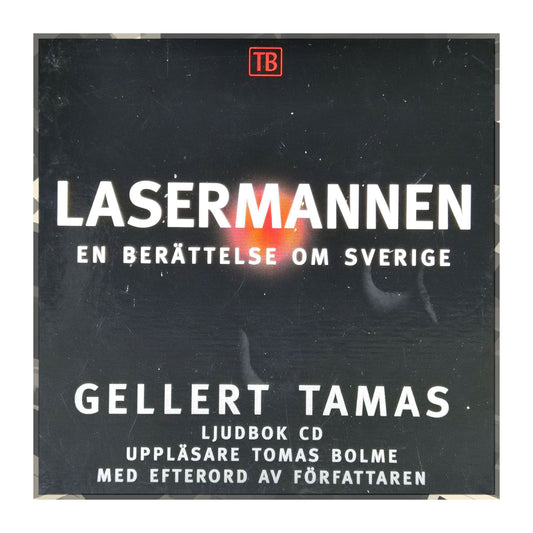 Gellert Tamas: Lasermannen