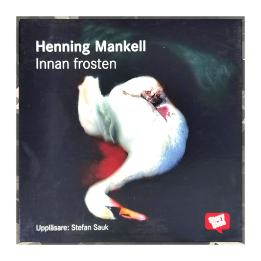 Henning Mankell: Innan Frosten