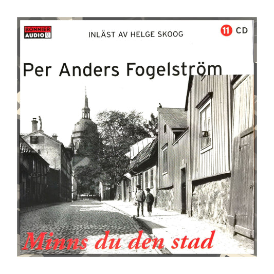 Per Anders Fogelström: Minns Du Den Stad