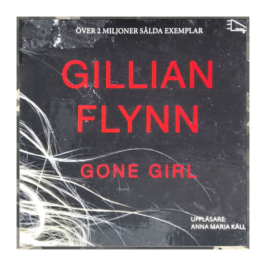 Gillian Flynn: Gone Girl