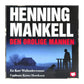 Henning Mankell: Den Orolige Mannen