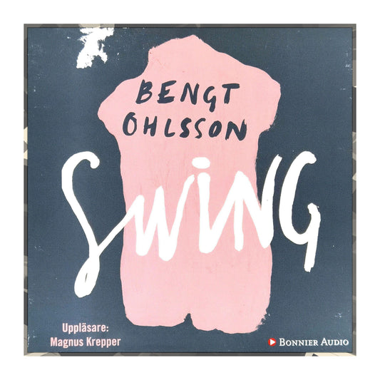 Bengt Ohlsson: Swing