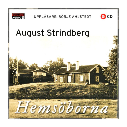 August Strindberg: Hemsöborna