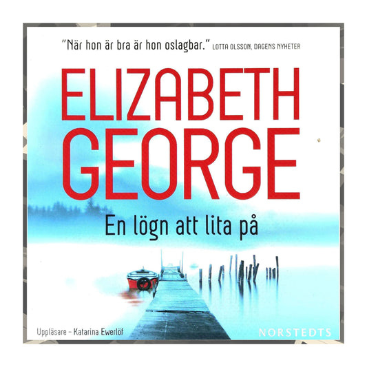 Elizabeth George: En Lögn Att Lita På